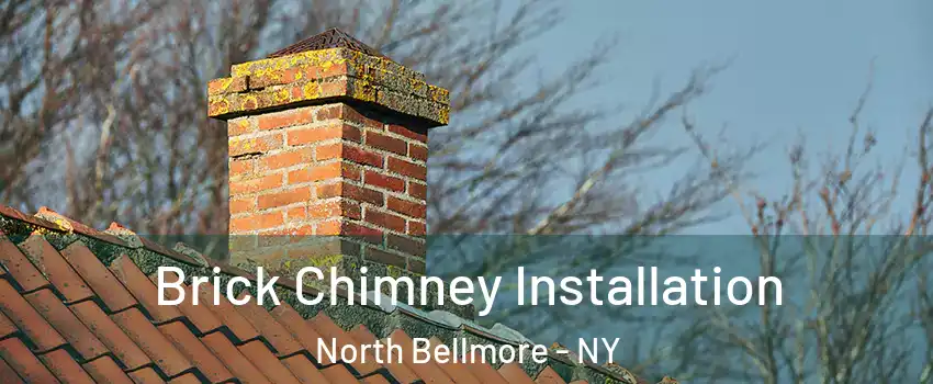 Brick Chimney Installation North Bellmore - NY