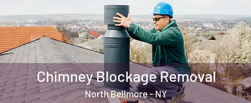 Chimney Blockage Removal North Bellmore - NY
