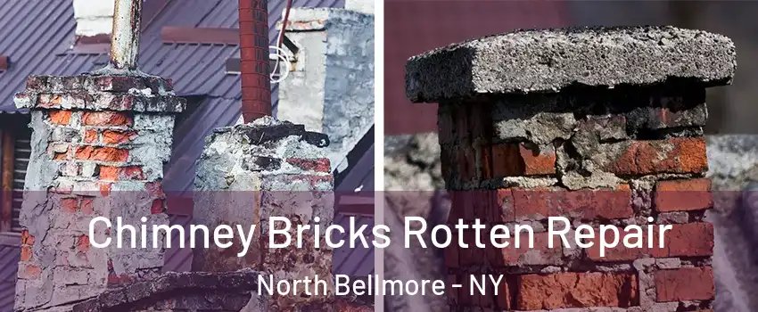 Chimney Bricks Rotten Repair North Bellmore - NY