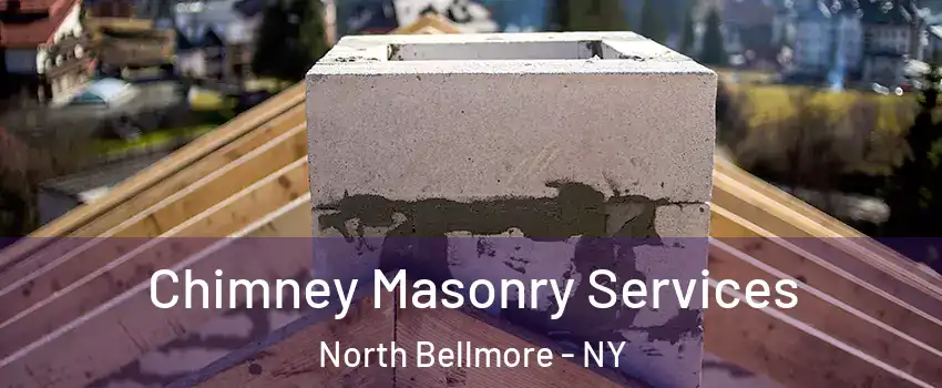 Chimney Masonry Services North Bellmore - NY