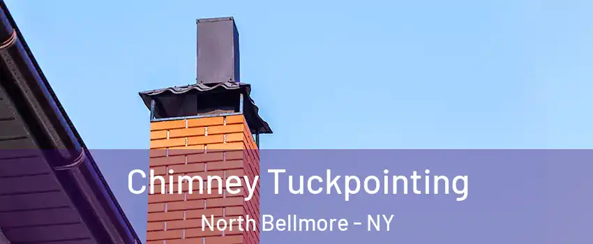 Chimney Tuckpointing North Bellmore - NY