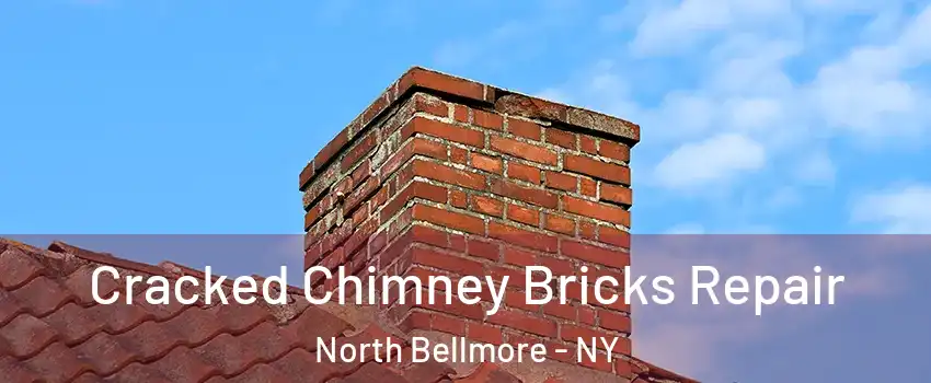 Cracked Chimney Bricks Repair North Bellmore - NY
