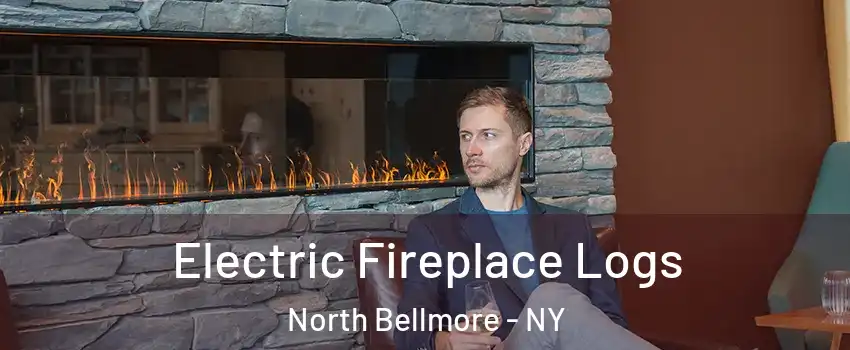 Electric Fireplace Logs North Bellmore - NY