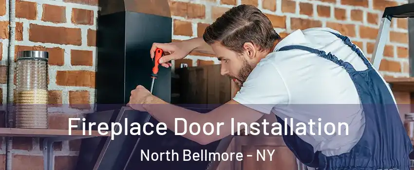 Fireplace Door Installation North Bellmore - NY