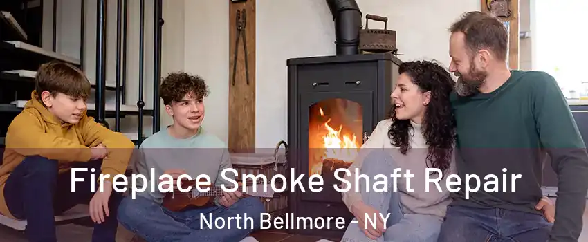 Fireplace Smoke Shaft Repair North Bellmore - NY