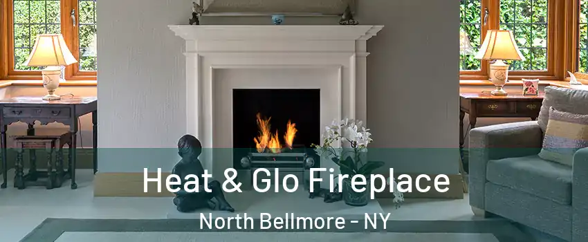 Heat & Glo Fireplace North Bellmore - NY