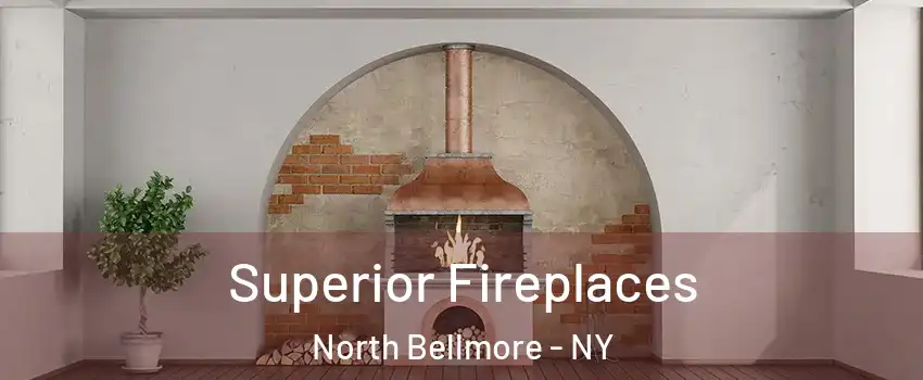 Superior Fireplaces North Bellmore - NY