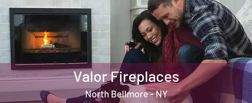Valor Fireplaces North Bellmore - NY