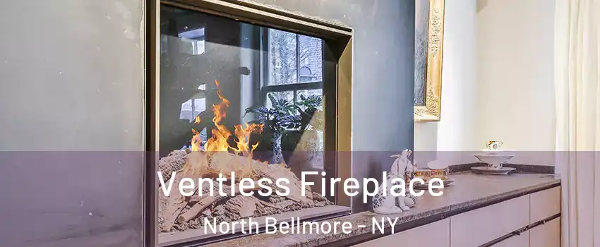  Ventless Fireplace North Bellmore - NY
